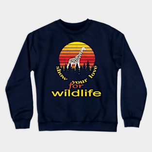 Show your love for wildlife Crewneck Sweatshirt